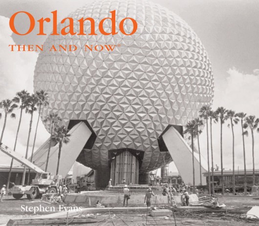 Orlando Then and Now