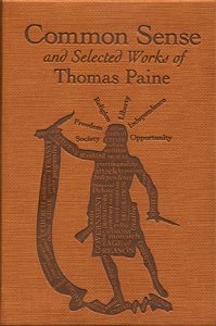 Common Sense and Selected Works of Thomas Paine