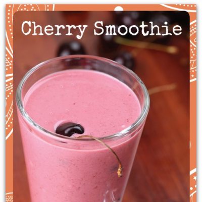 Cherry Smoothie Recipe