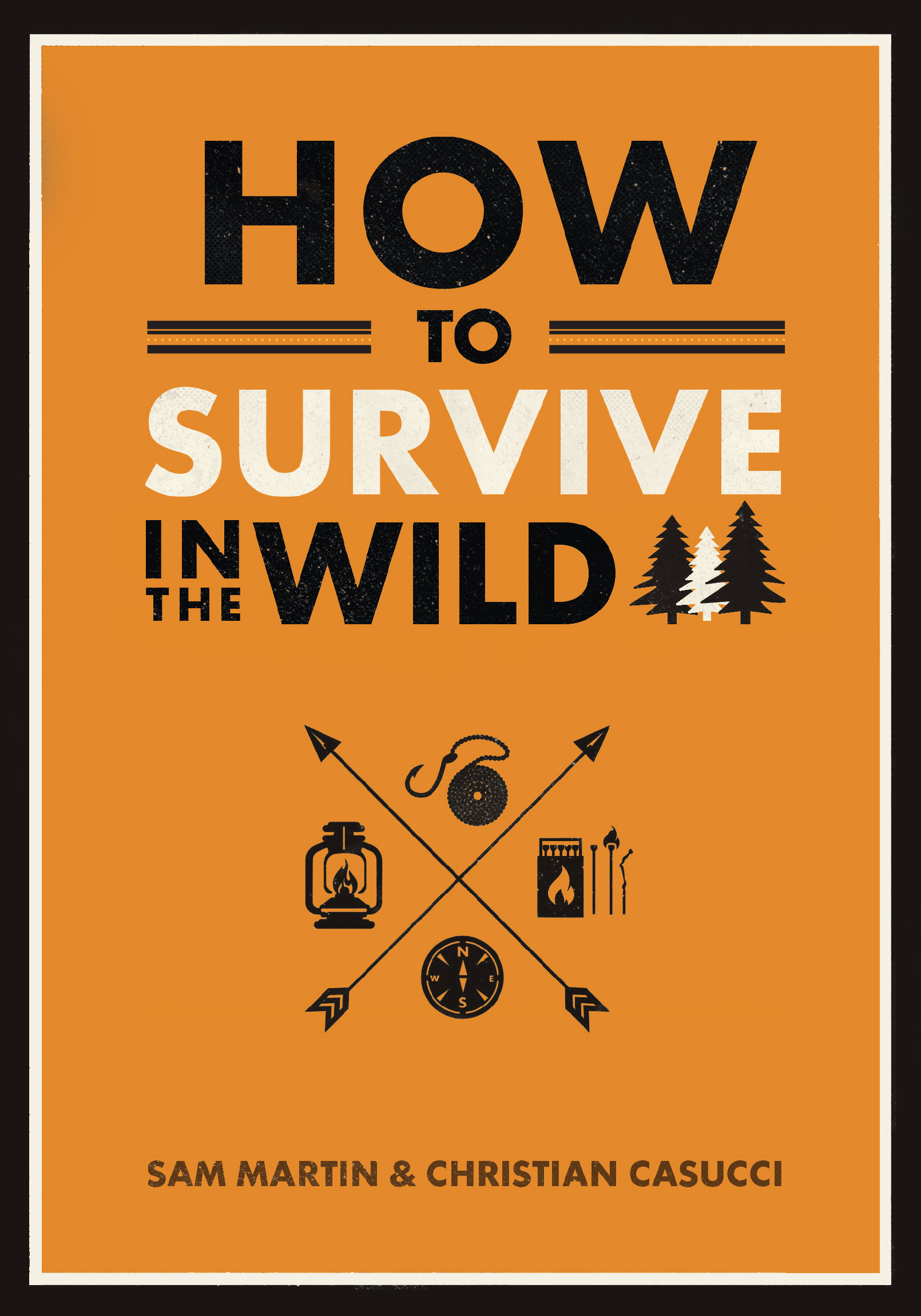 How to survive in the wild